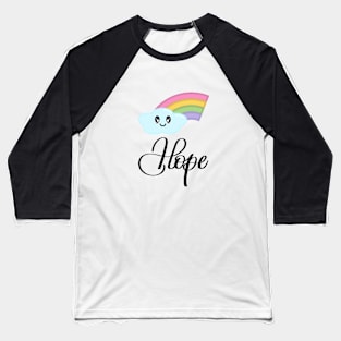 Hope with Kawaii Cute Rainbow Cloud Baseball T-Shirt